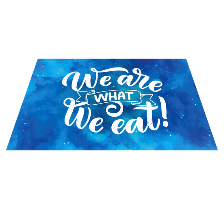 We are what we eat home placemats - TenStickers