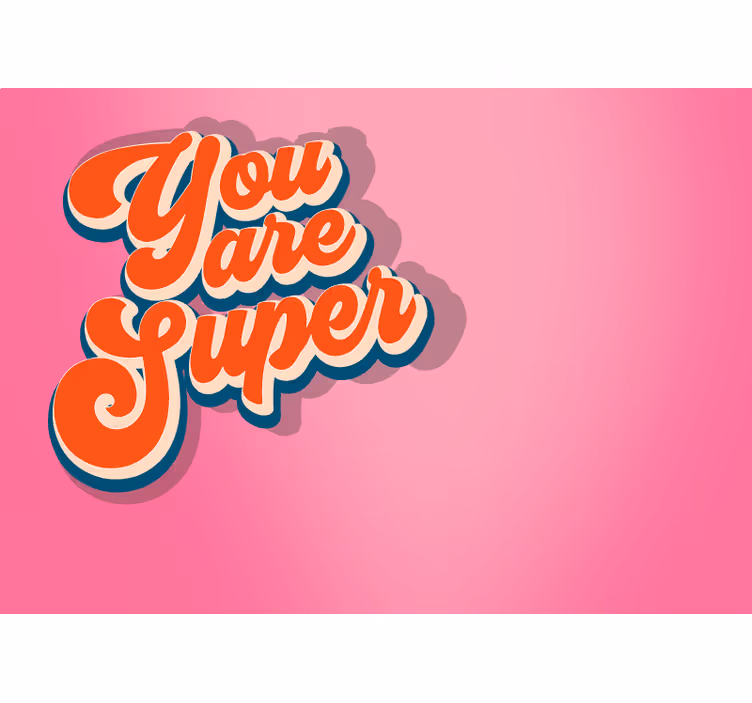 You Are Super phrase wall mural - TenStickers