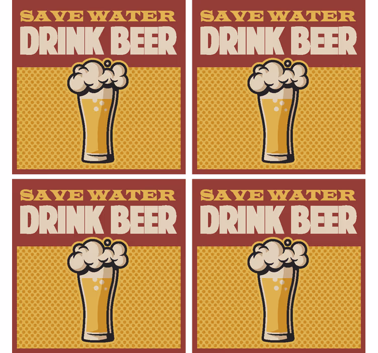 Save water drink beer coaster beer mats - TenStickers