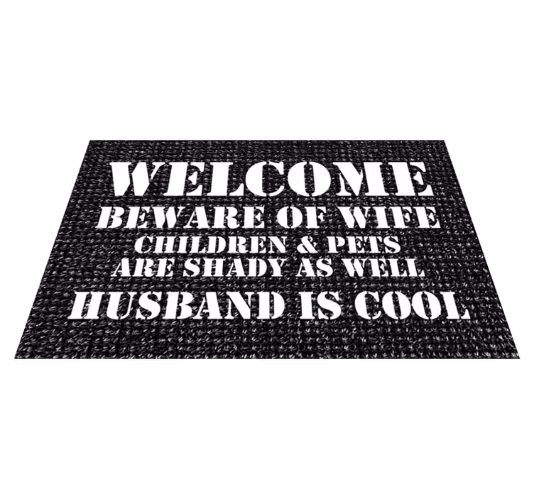 Humorous entrance welcome custom vinyl rug - TenStickers