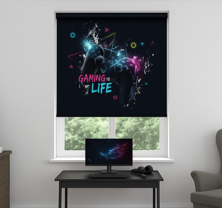 Gaming is life  geek roller blind - TenStickers