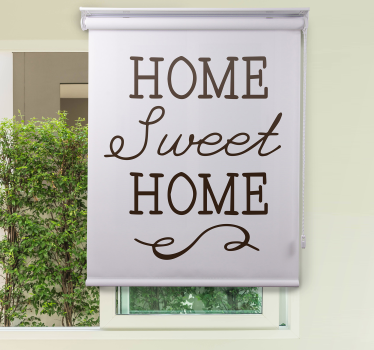 Cozy Home Welcoming Quote custom roller blind - TenStickers