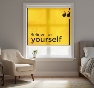 Yellow roller blind believe in yourself - TenStickers