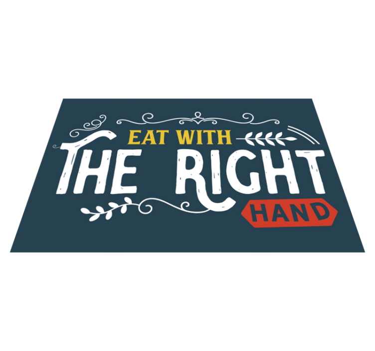 Placemat with quote eat with right hand - TenStickers