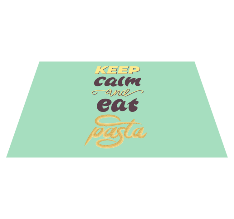 Placemat with quote keep calm and eat pasta - TenStickers
