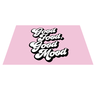 Placemat with quote good food is good mood - TenStickers