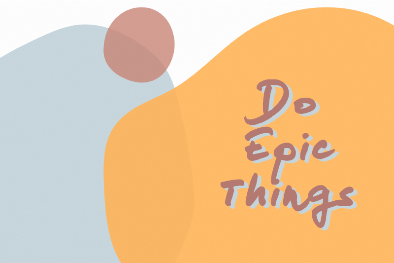 Placemat with quote do epic things - TenStickers