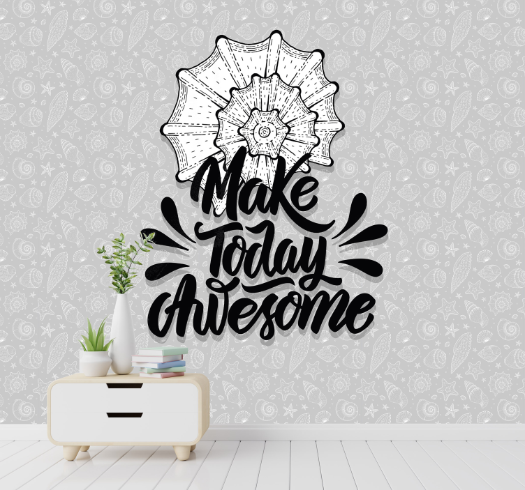 Phrase wall mural make today amazing - TenStickers