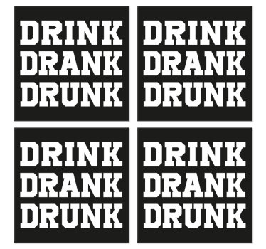 drink drank drunk sayings coasters - TenStickers
