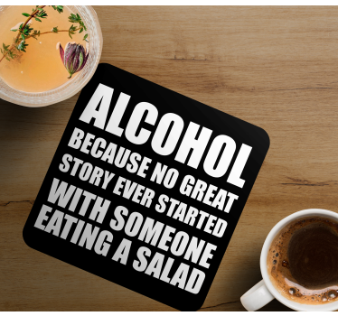 Sentence alcohol because no story coaster sayings coasters - TenStickers
