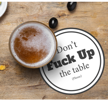 Sentence do not fuck up the table sayings coasters - TenStickers