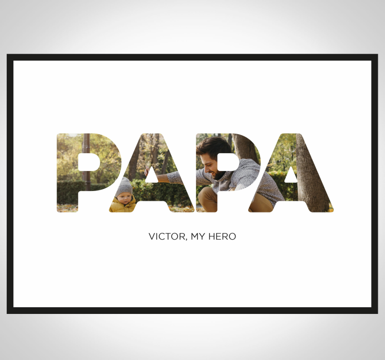 Papa my hero living room poster - TenStickers