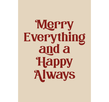 Everything and happy always christmas poster - TenStickers