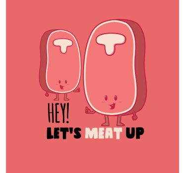 Kitchen poster with a funny meat quote - TenStickers