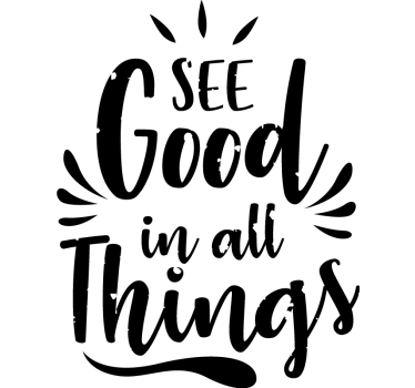 Office poster see good in all things - TenStickers