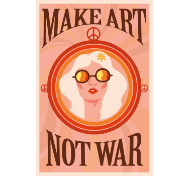 Quote poster make art not war - TenStickers