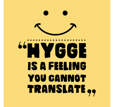 Hygge is feeling poster for teenager - TenStickers