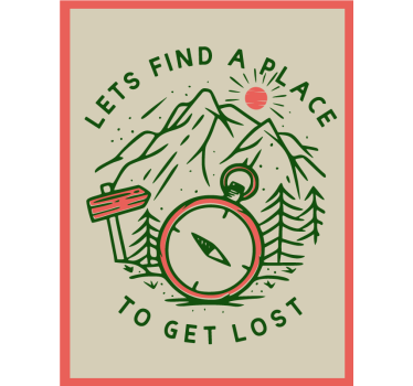 Let's get lost quote poster - TenStickers