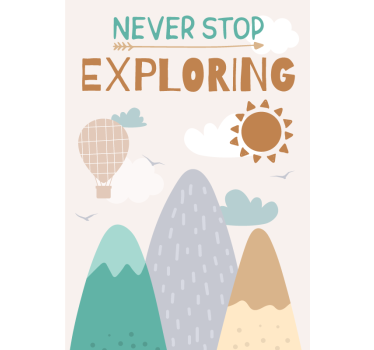 Never stop exploring children's room wall poster - TenStickers