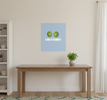 Kitchen poster with a funny quote about kiwis - TenStickers
