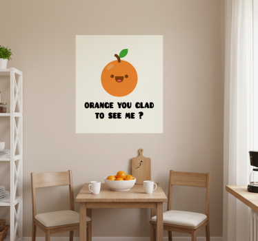 Kitchen poster with a funny quote about oranges - TenStickers