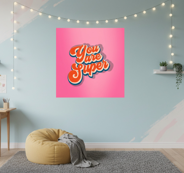 Poster for teenager you are super quote design - TenStickers