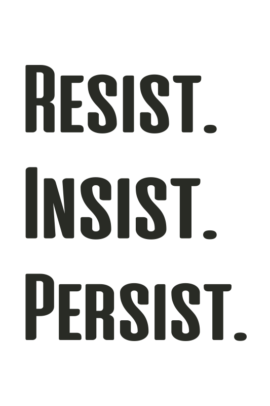 Office poster resist, insist, persist - TenStickers