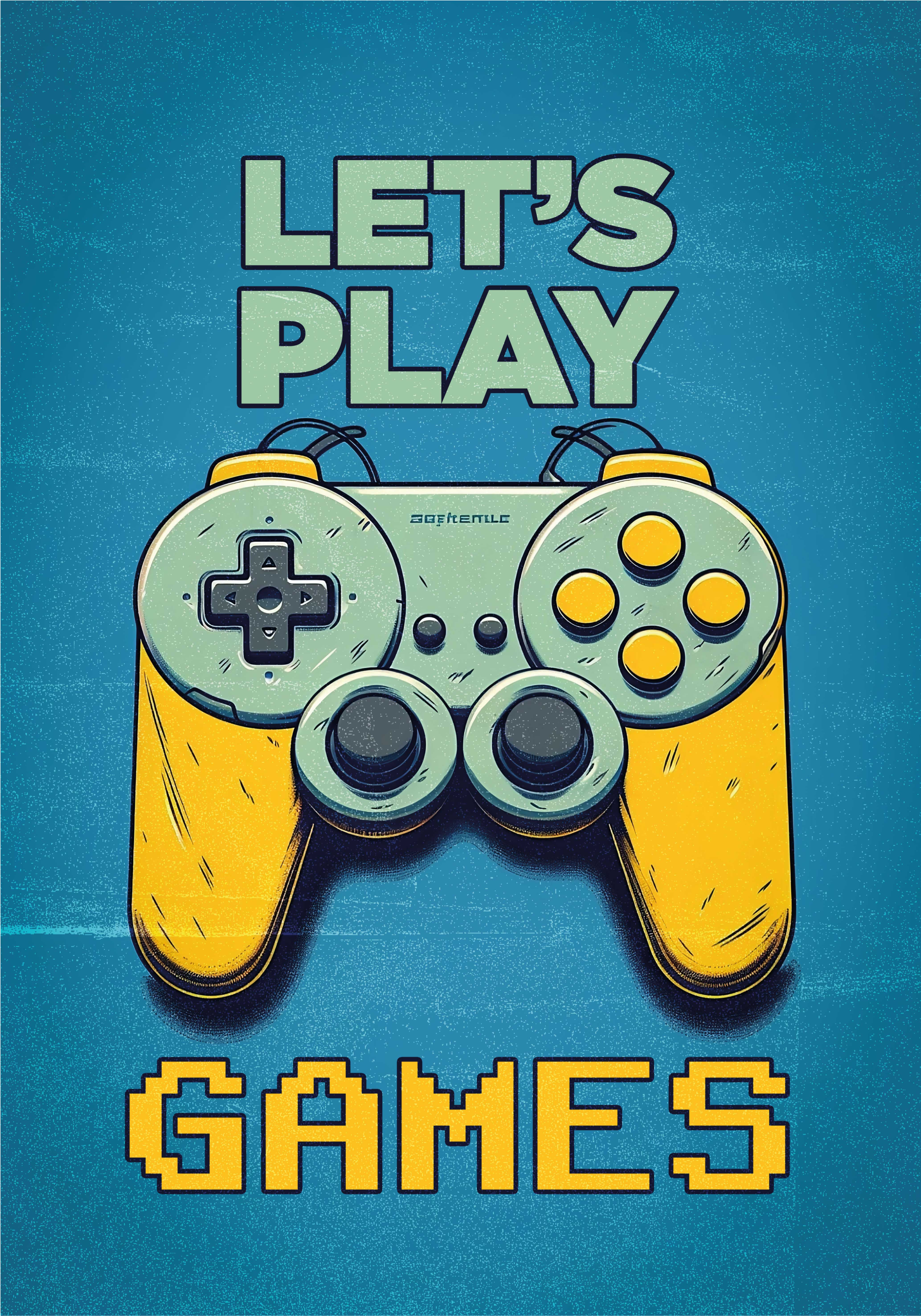 Let's play games poster for teenagers - TenStickers