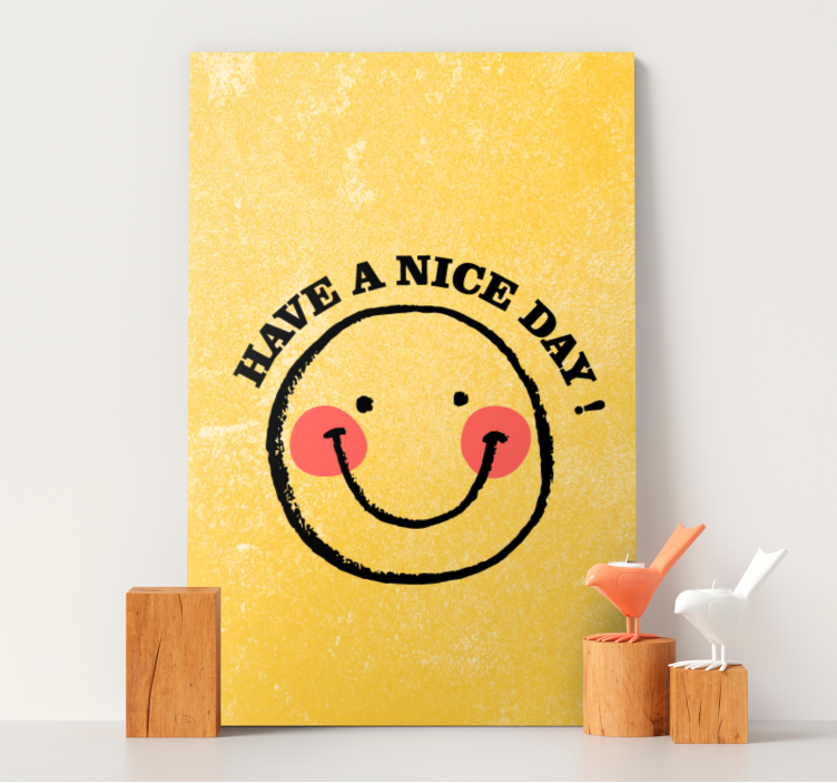 Have a nice day canvas pictures for living room - TenStickers