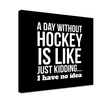 A day without hockey nursery canvas - TenStickers