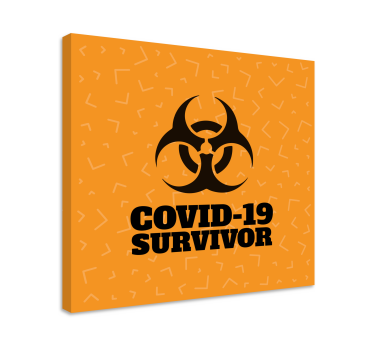 Covid survivor funny design wall art quote prints - TenStickers