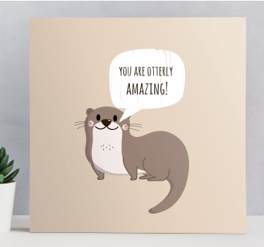 Funny Animal Otter Pun wall art quote prints - TenStickers