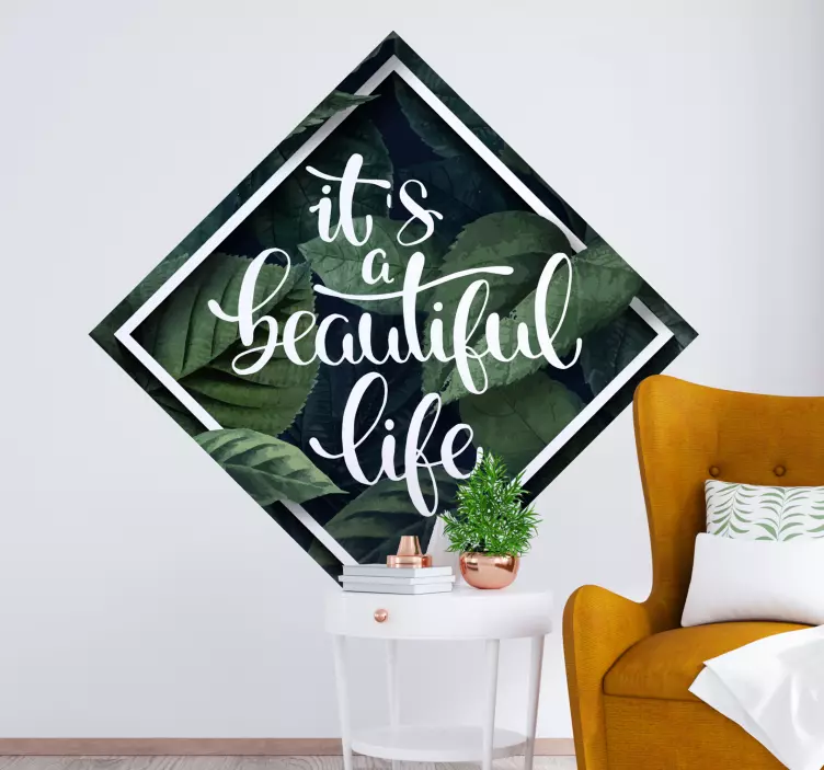 Decoration wall sticker it's a beautiful life - TenStickers