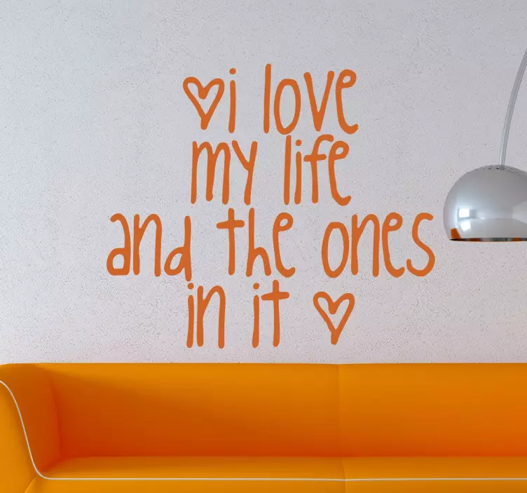 I Love My Life Living Room Wall Sticker - TenStickers