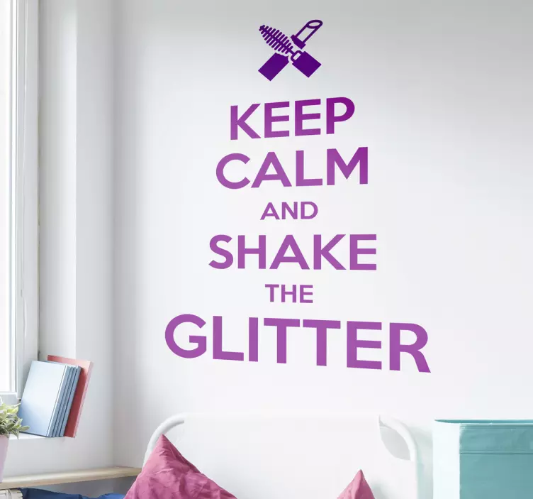KEEP CALM AND SHAKE GLITTER quote sticker - TenStickers