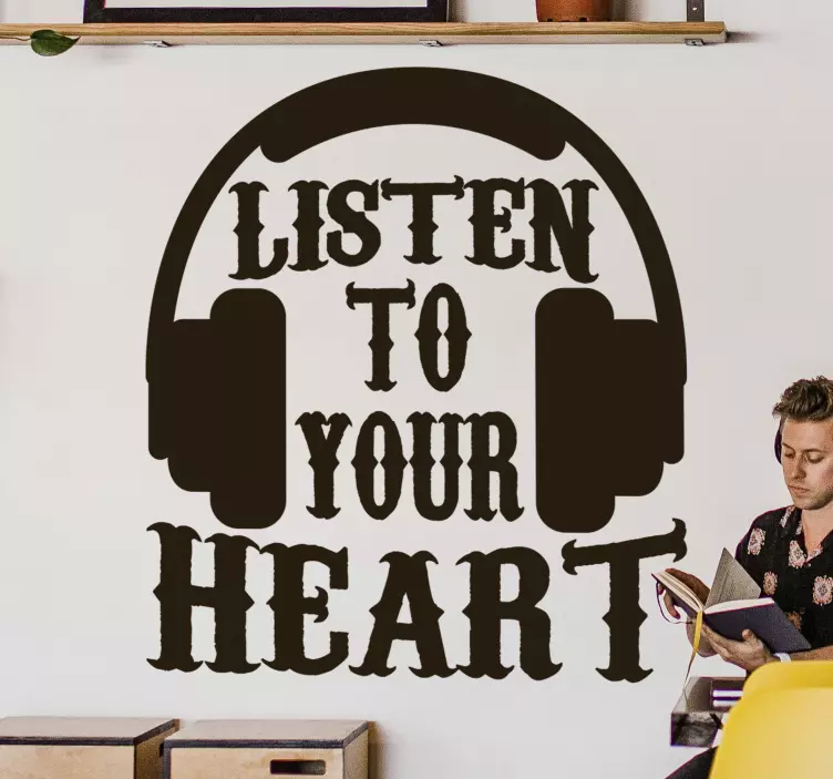 Listen to your hear Music motivational decal - TenStickers