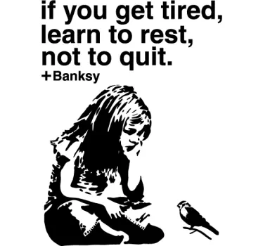 Banksy rest not quit wall art with text sticker - TenStickers