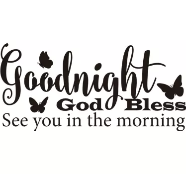 Goodnight and God Bless text wall decal - TenStickers