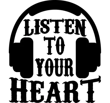 Listen to your hear Music motivational wall sticker - TenStickers