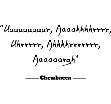 Chewbacca Quote Sticker - TenStickers