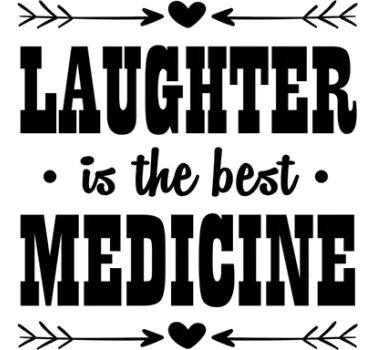 Laughter is the best medicine sticker - TenStickers