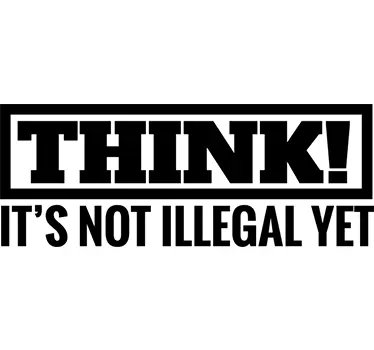 Thinking Is Legal Sticker - TenStickers