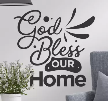 God bless our home home text wall decal - TenStickers
