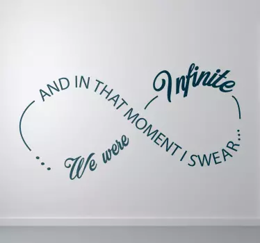 I Swear We Were Infinite - TenStickers