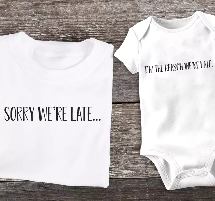 Im the reason we're late Mother daughter shirt - TenStickers