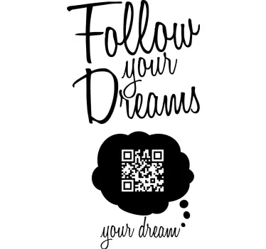 Follow your dreams QR code custom t-shirt - TenStickers