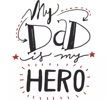 Father and son t-shirt my dad is my hero - TenStickers