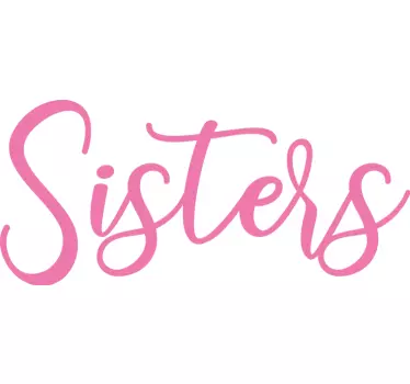 T-shirt with name sisters bonding love - TenStickers