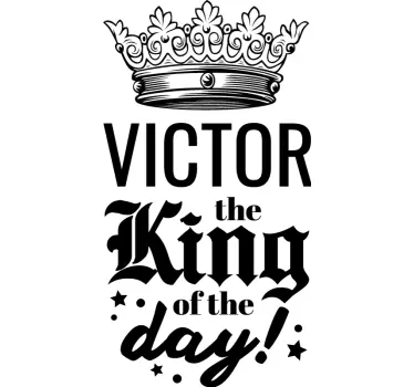 King of the Day T-shirt with name - TenStickers