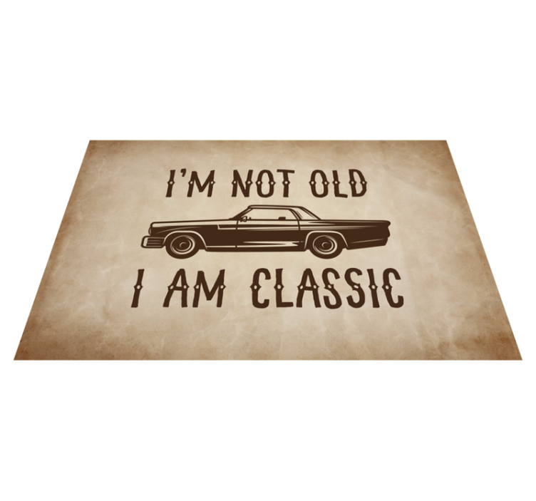 I'M NOT OLD custom vinyl rug - TenStickers
